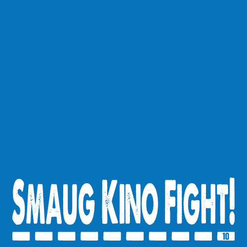 Smaug Kino Fight! #1o